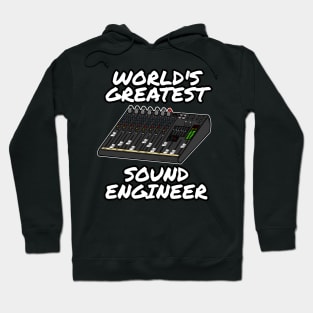 World's Greatest Sound Engineer Hoodie